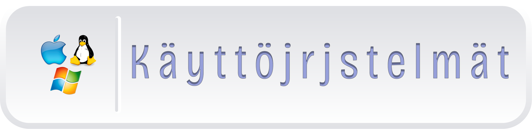 Käyttöjärjestelmät